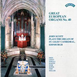 Great European Organs No. 40: St Giles Cathedral, Edinburgh
