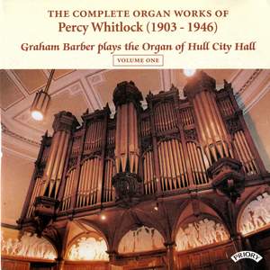 Complete Organ Works of Percy Whitlock Vol. 1