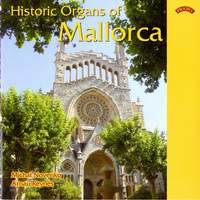 Historic Organs of Mallorca, Spain - Organ of Banyalbufar