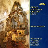 Great European Organs No. 73: St.Andreu, Santanyi, Mallorca