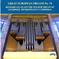Great European Organs No. 74: Liverpool Metropolitan Cathedral