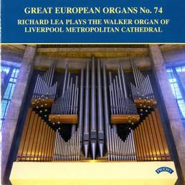 Great European Organs No. 74: Liverpool Metropolitan Cathedral