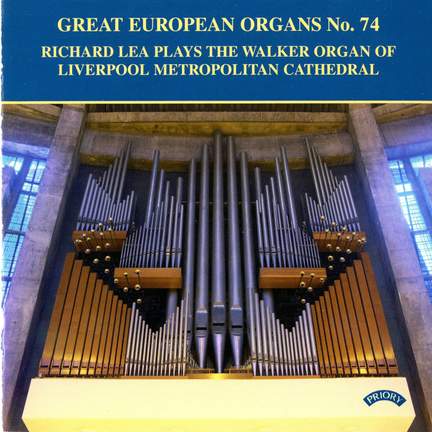 Great European Organs No. 74: Liverpool Metropolitan Cathedral