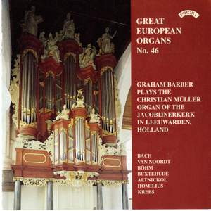 Great European Organs No.46: Jacobijnerkerk, Leeuwarden