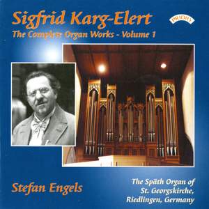 Karg-Elert Complete Organ Works Vol. 1