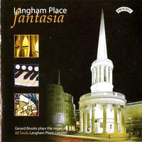 Langham Place Fantasia: The Organ of All Souls, Langham Place, London