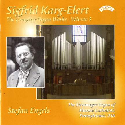 Karg-Elert Complete Organ Works Vol. 3