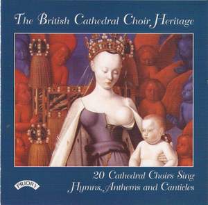 The British Cathedral Choir Heritage