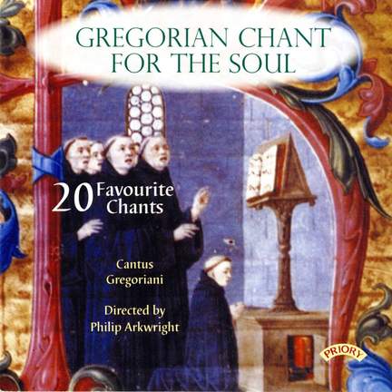 Gregorian Chant for the Soul