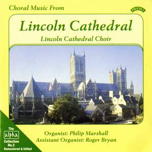 Alpha Collection Vol. 2: Choral Music from Lincoln Cathedral