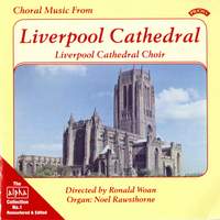Alpha Collection Vol. 1: Choral Music from Liverpool Cathedral
