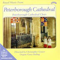 Alpha Collection Vol. 11: Royal Music From Peterborough Cathedral