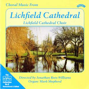 Alpha Collection Vol. 8: Choral Music From Lichfield Cathedral