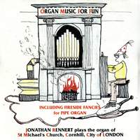 Organ Music for Fun / The Organ of St.Michael's Cornhill, London