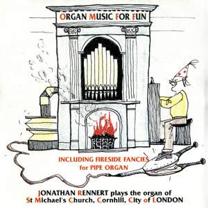 Organ Music for Fun / The Organ of St.Michael's Cornhill, London
