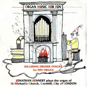 Organ Music for Fun / The Organ of St.Michael's Cornhill, London