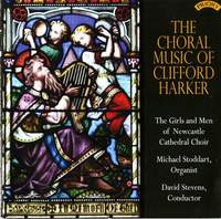 The Choral Music of Clifford Harker (1912 -1999)