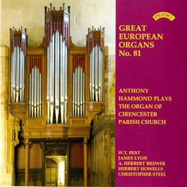 Great European Organs No.81: The Organ of Cirencester Parish Church