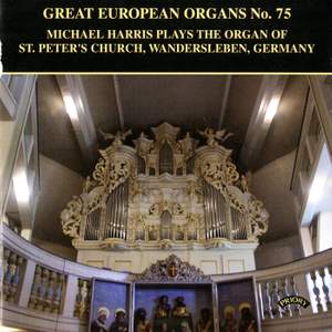 Great European Organs No.75: St Peter's Church Wandersleben