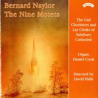 Bernard Naylor - The Nine Motets
