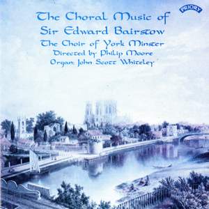 The Choral Music of Sir Edward Bairstow