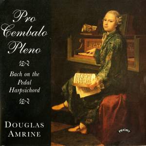 Pro Cembalo Pleno - Music for the Pedal Harpsichord