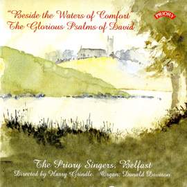 'Beside the Waters of Comfort' - The Glorious Psalms of David