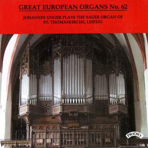 Great European Organs No.62: The Sauer/ St Thomaskirche, Leipzig