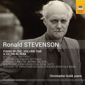 Ronald Stevenson: Piano Music, Volume One