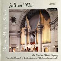 Gillian Weir: Organ Master Series, Volume 1