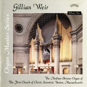 Gillian Weir: Organ Master Series, Volume 1