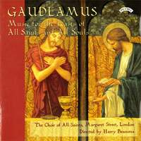 Gaudeamus - Music for the Feast of All Saints and All Souls