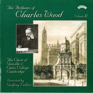 The Anthems of Charles Wood - Volume 2