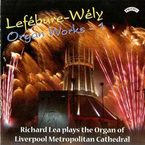 Lefebure- Wely Organ Works - Vol 1 / Organ of Liverpool Metropolitan Cathedral