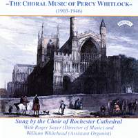 The Choral Music of Percy Whitlock