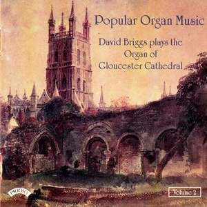 Popular Organ Music Volume 2 / The Organ of Gloucester Cathedral