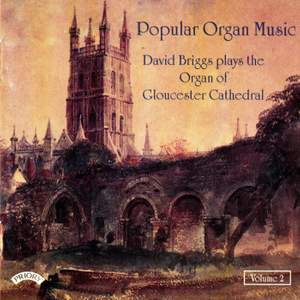 Popular Organ Music Volume 2 / The Organ of Gloucester Cathedral