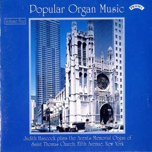 Popular Organ Music Volume 5 / The Organ of St.Thomas Church, Fifth Avenue, New York