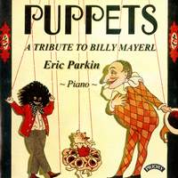 Puppets - A Tribute to Billy Mayerl (1902-1959)