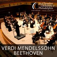 Verdi, Mendelssohn & Beethoven: Works for Orchestra (Live)