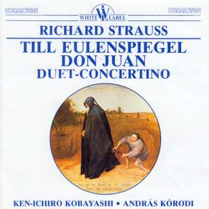 Strauss: Till Eulenspiegels lustige Streiche, Don Juan & Duett-Concertino