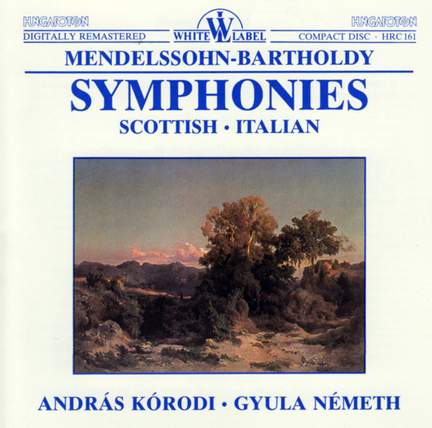 Mendelssohn: Symphonies Nos. 3 & 4