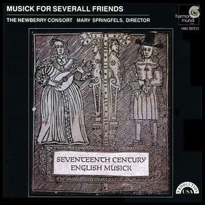 Musick For Severall Friends - 17th Century English Theatre Music