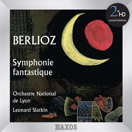 Berlioz: Symphonie fantastique