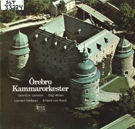 Larsson, Wirén, Hedwall & Koch: Works for Orchestra