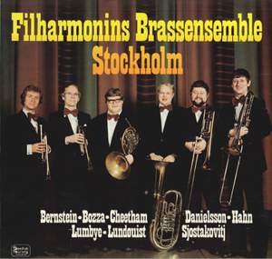 Works for Brass Ensemble by Bernstein, Danielsson, Shostakovich & Others
