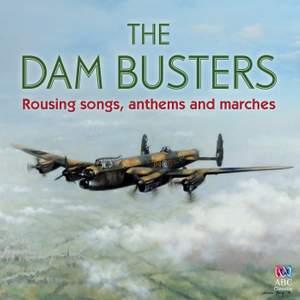The Dam Busters – Rousing Songs, Anthems and Marches Product Image
