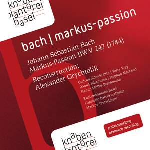 Bach, J S: St Mark Passion, BWV247