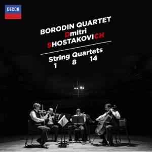 Shostakovich: String Quartets Nos. 1, 8 & 14