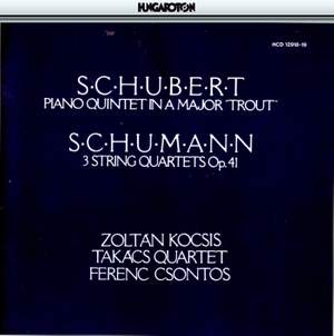 Schubert: Piano Quintet in A Major 'Trout' & Schumann: 3 String Quartets Op. 41